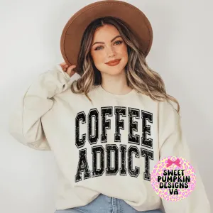 Coffee Addict Sweatshirt