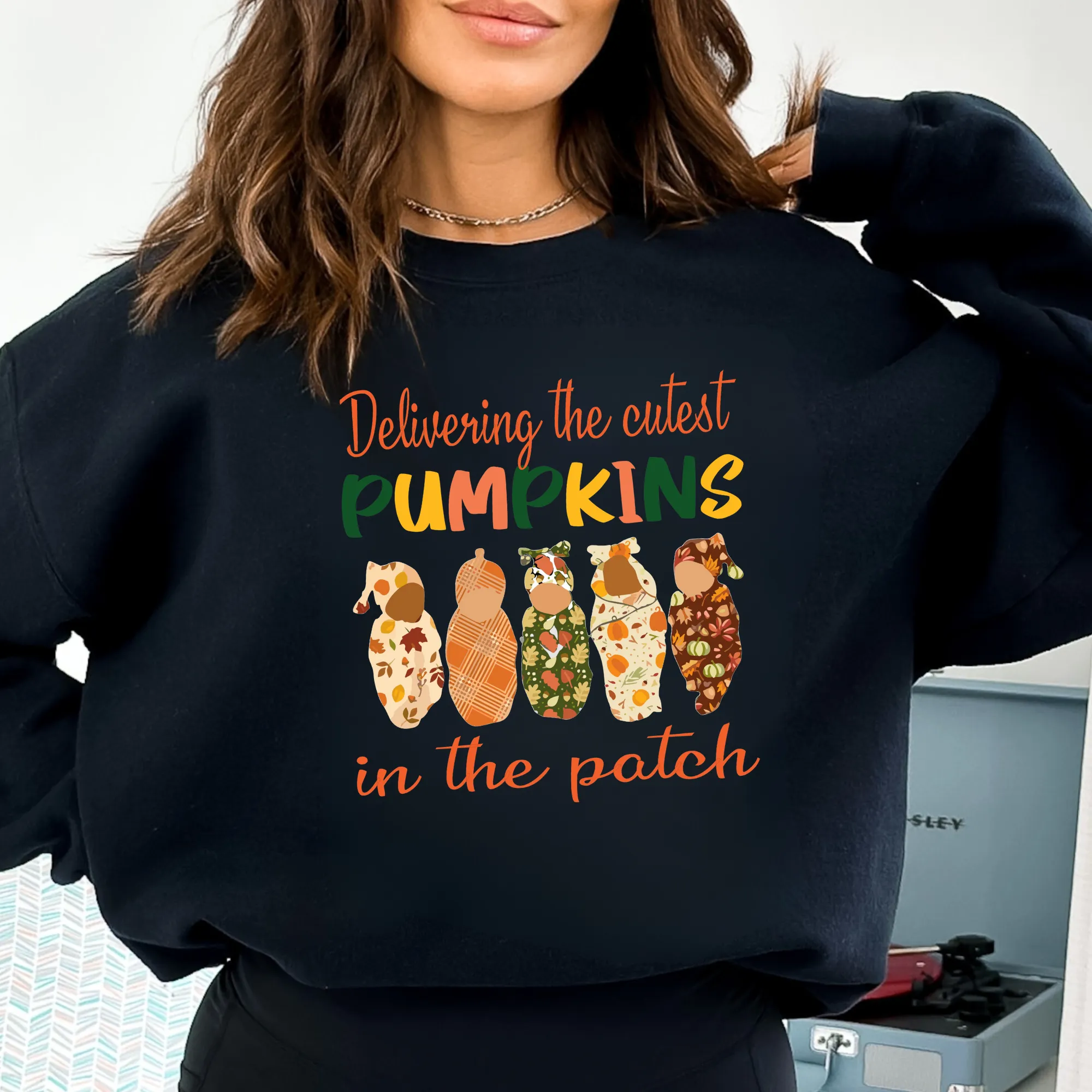 Delivering the Cutest Pumpkins in the Patch | Halloween Labor and Delivery Nurse Sweatshirt