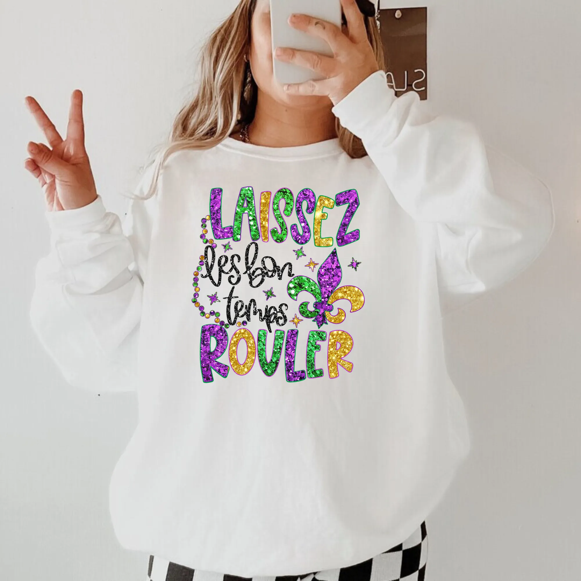 Faux Glitter Laissez Les Bons Temps Rouler Mardi Gras Sweatshirt