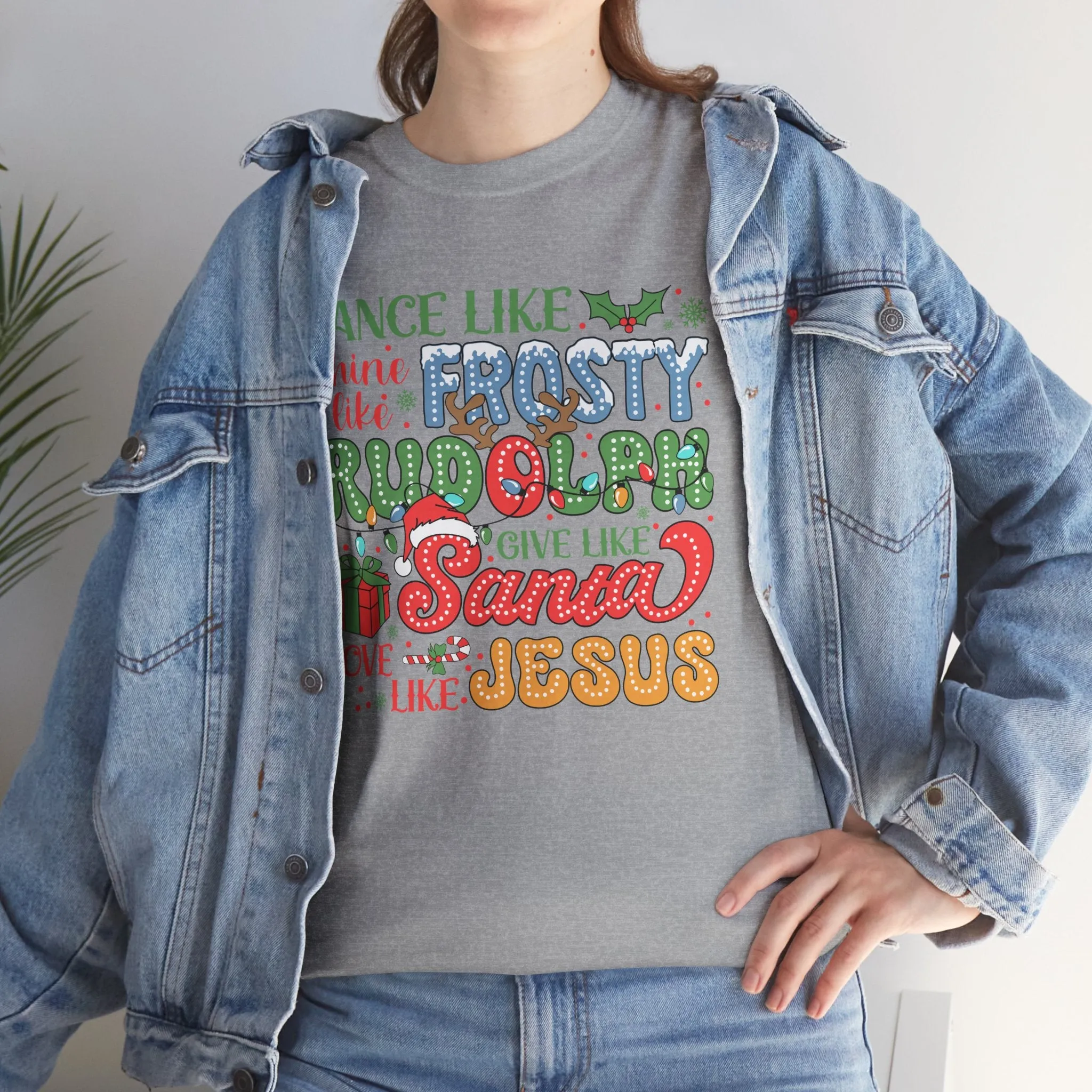 Festive Christmas Tee - 'Dance Like Frosty, Give Like Santa, Love Like Jesus'