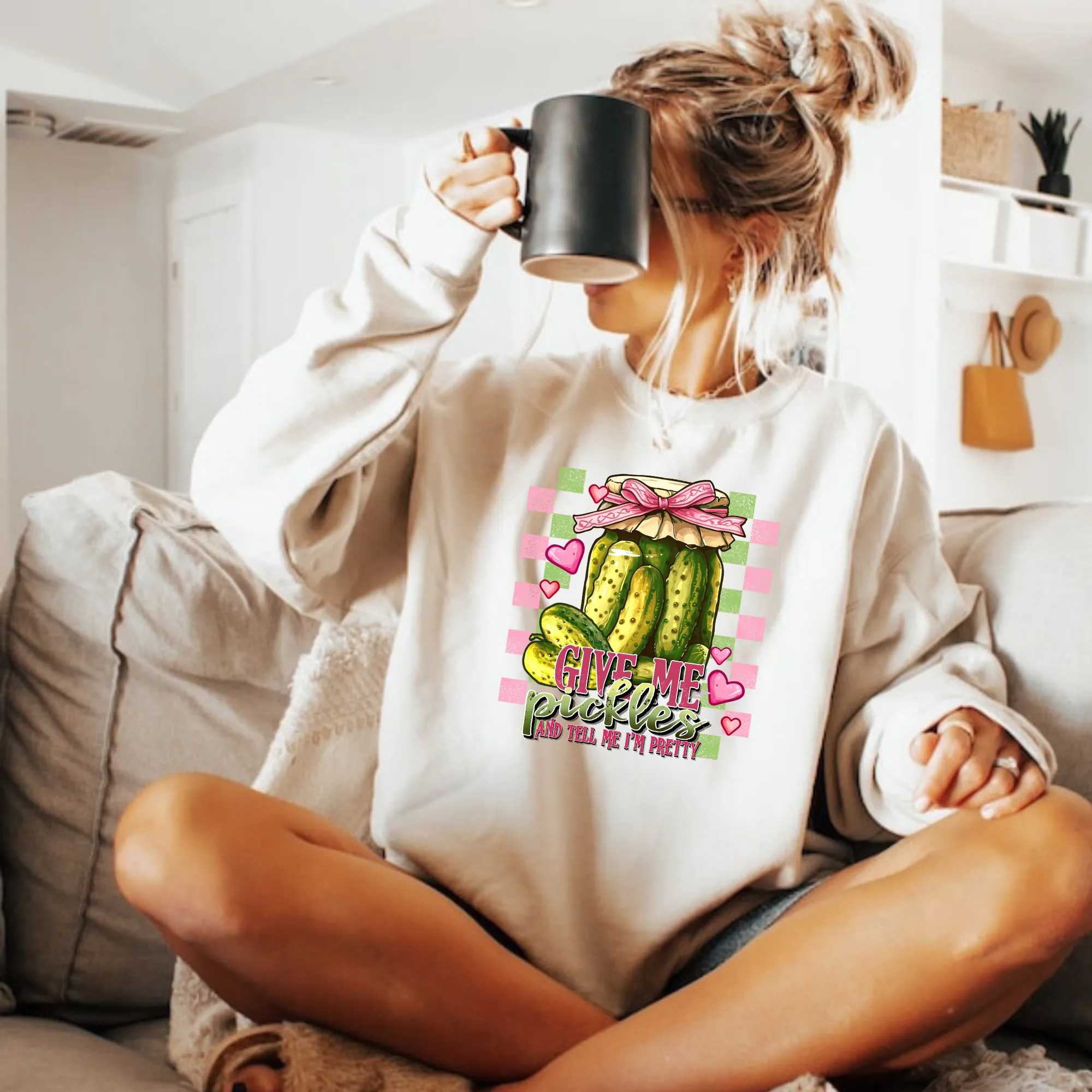 Give Me Pickles And Tell Me I'm Pretty | Pickle Sweatshirt