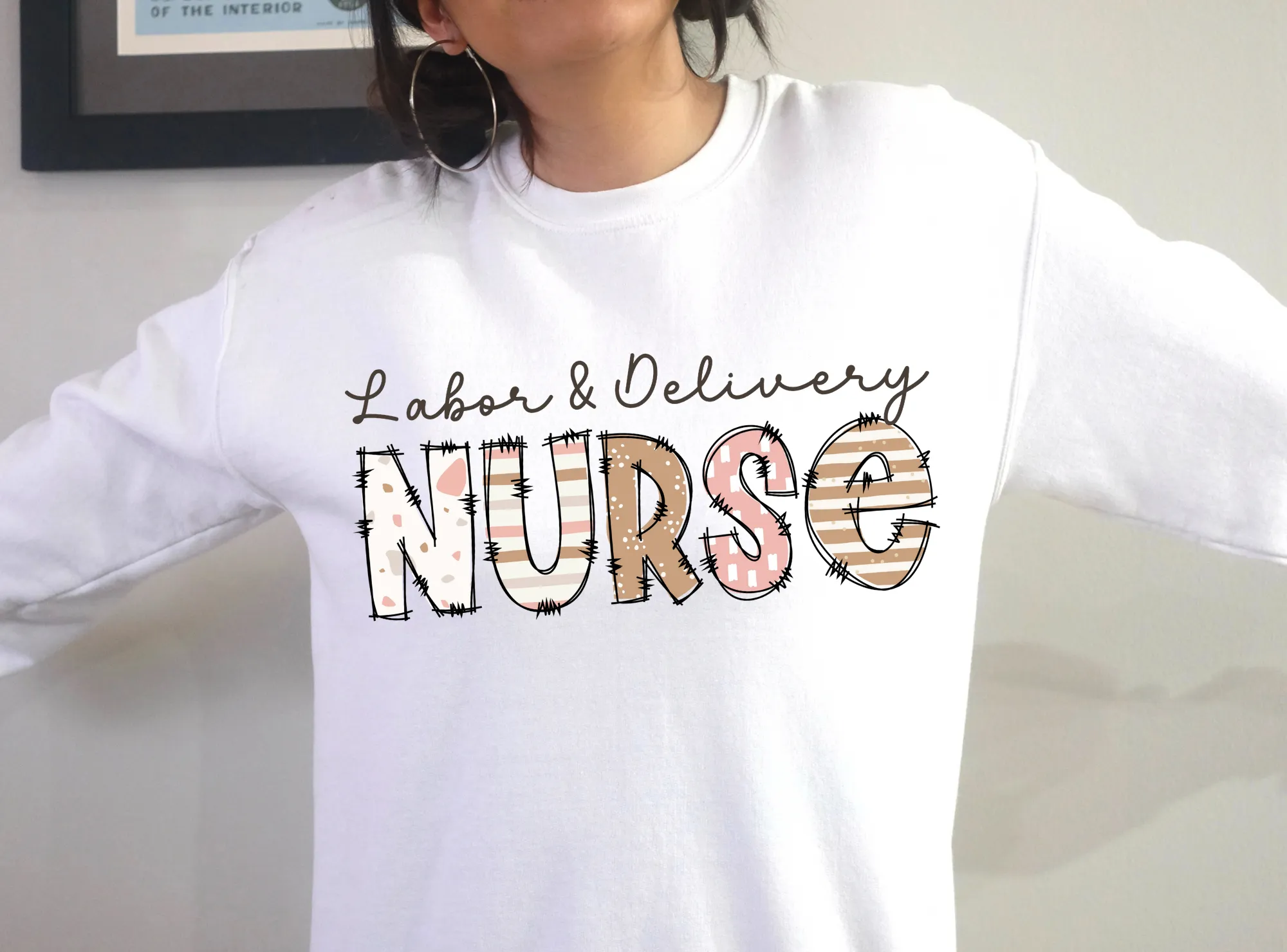 Labor and Delivery Nurse Sweatshirt