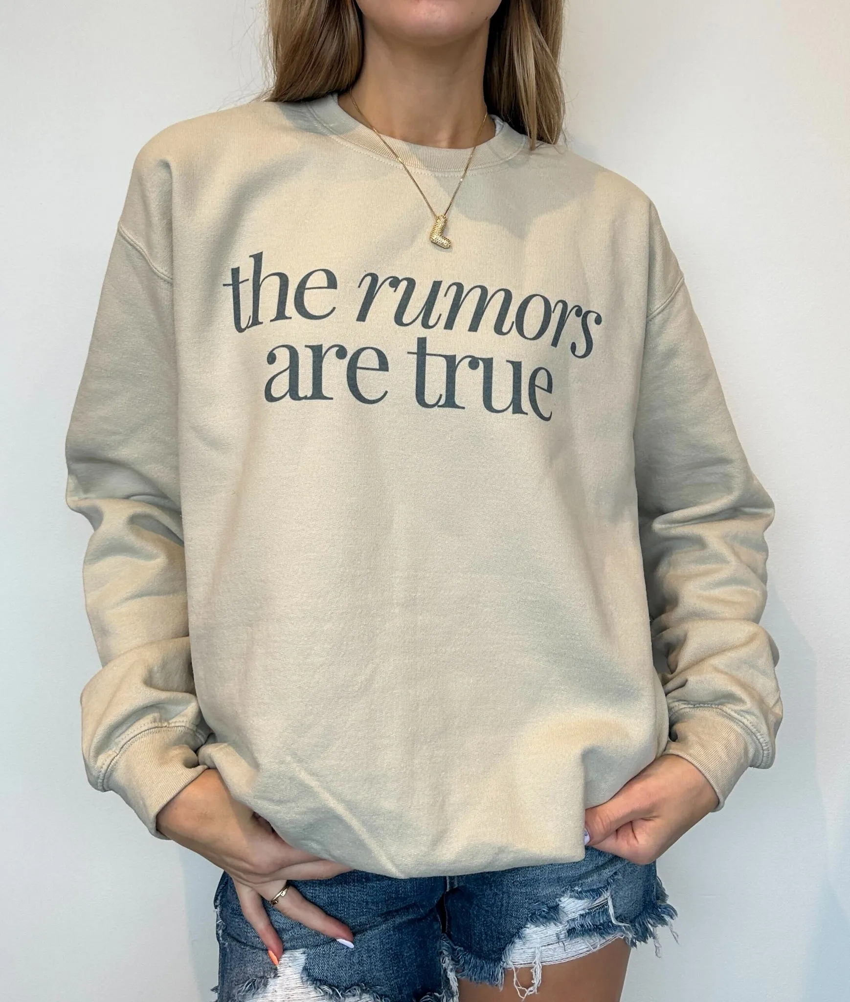 Rumors Are True Graphic Sweatshirt