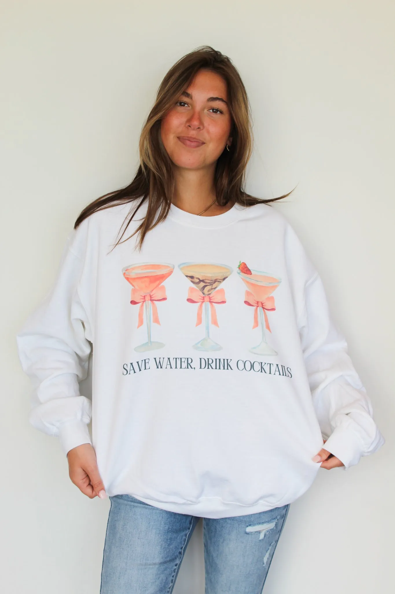 Save Water, Drink Cocktails Graphic Sweatshirt