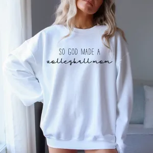 So God Made A Volleyball Mom| Volleyball Mom Crewneck Sweatshirt