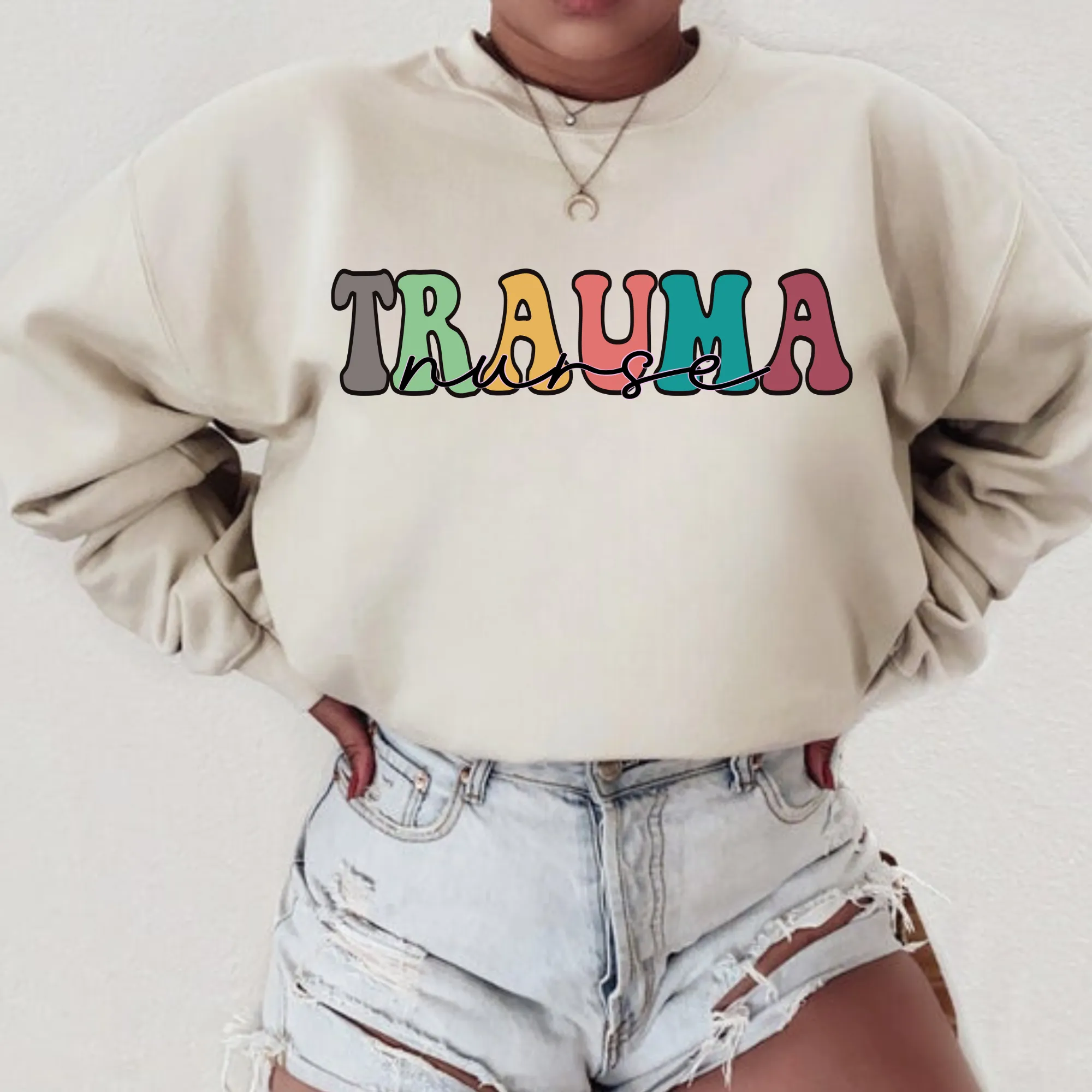 Trauma Nurse Sweatshirt